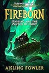 Starling and the Cavern of Light by Aisling Fowler