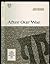 Rare AFTER OUR WAR Balaban, JohnUniversity of Pittsburgh 1st edit/1st print 1974 [Hardcover] Balaban, John [Hardcover] Balaban, John