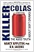 By Nancy Appleton Killer Colas: The Hard Truth About Soft Drinks (1st Frist Edition) [Paperback]