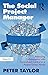 The Social Project Manager:...