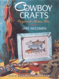 Cowboy Crafts: Projects With a Western Flair (Hardcover)