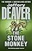 The Stone Monkey: Lincoln Rhyme Book 4 (Lincoln Rhyme Thrillers) by Jeffery Deaver (2002-12-28)