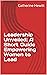 Leadership Unveiled: A Shor...