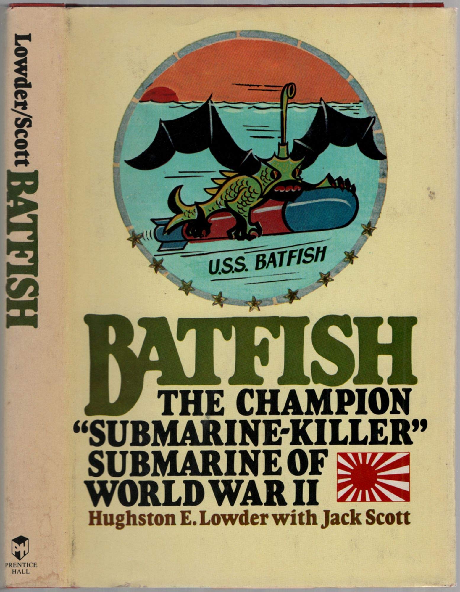 Batfish: The Champion "Submarine-Killer" Submarine of World War II (Hardcover)