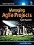 Managing Agile Projects: 1st (First) Edition