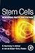 Stem Cells: Scientific Fact...