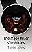 The Mage Killer Chronicles