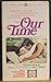 Our Time