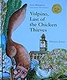 Volpino, Last of the Chicken Thieves