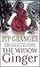 The Widow Ginger by Pip Granger (2003-03-17)
