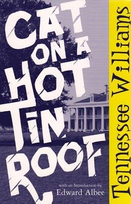 Cat on a Hot Tin Roof[CAT ON A HOT TIN ROOF REV/E 2/][Paperback]