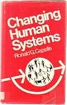 Changing Human Systems Changing Human Systems