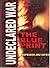 UNDECLARED WAR THE BLUE PRINT