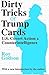 Dirty Tricks or Trump Cards: U.S. Covert Action and Counterintelligence by Godson, Roy published by Transaction Publishers