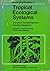 Tropical Ecological Systems...