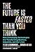 NEW-The Future Is Faster than You Think