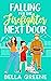 Falling for the Firefighter Next Door by Bella Greene