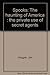 Spooks: The haunting of America : the private use of secret agents by Jim Hougan (1979-05-03)