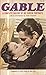 Gable: a Complete Gallery of His Screen Portraits