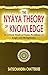 The Nyaya Theory of Knowledge (A Critical Study of Some Problems of Logic and Metaphysics) - A Rare Book
