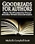 Goodreads for Authors by Campbell-Scott, Michelle published by CreateSpace Independent Publishing Platform (2013)