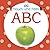 Touch and Feel: ABC (Touch & Feel) by DK Publishing (December 17, 2012) Board book