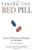 Taking the Red Pill Science, Philosophy and the Religion in the Matrix by Smart Pop,2003] (Paperback)