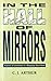 In the hall of mirrors by C.J. Arthur