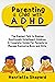 Parenting a Child with ADHD...