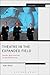 Theatre in the Expanded Field: Seven Approaches to Performance (Methuen Drama Engage) by Alan Read (2013) Paperback