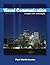 Visual Communication: Images with Messages by Lester, Paul Martin (February 24, 2010) Paperback