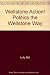 Politics the Wellstone Way by Wellstone Action. (University O... by Bill Lofy