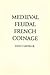 Medieval feudal French coinage