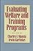 Evaluating Welfare and Training Programs (1992-01-01)