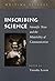 Inscribing Science: Scientific Texts and the Materiality of Communication 1st edition by Hans Ulrich Gumbrecht (1998) Paperback