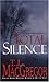 Total Silence (Tango Key Mysteries) by T. J. MacGregor (2004-10-31)