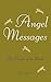 Angel Messages: The Oracle of the Birds by Nahmad, Claire (March 2, 2010) Paperback