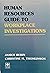 Human Resources Guide to Workplace Investigations