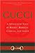The House of Gucci Publisher: Harper Paperbacks