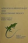 Advances in Herpetology and Evolutionary Biology: Essays in Honor of Ernest E. Williams