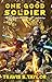 One Good Soldier (Tau Ceti ...