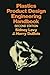 Plastics Product Design Engineering Handbook by Sidney Levy (2011-10-01)
