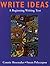 Write Ideas: A Beginning Writing Text: 1st (First) Edition