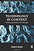 Technology in Context: Technology Assessment for Managers (Routledge Studies in the Management of Technology and Innovation) [Paperback] [1998] (Author) Ernest Braun