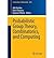 [(Probabilistic Group Theory, Combinatorics, and Computing: Lectures from the Fifth De Brun Workshop )] [Author: Alla Detinko] [Jan-2013]