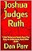 Joshua Judges Ruth: 3 Old T...
