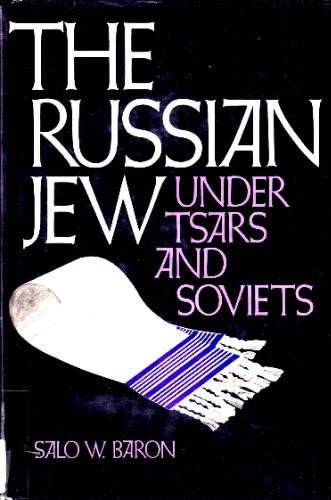 The Russian Jew under tsars and Soviets (Hardcover)