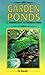 Garden Ponds, A Complete In...