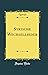 Syrische Wechsellieder (Classic Reprint) by Narsai