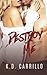 Destroy Me (Destroy Series) (Volume 2) by K.D. Carrillo (2015-06-08)